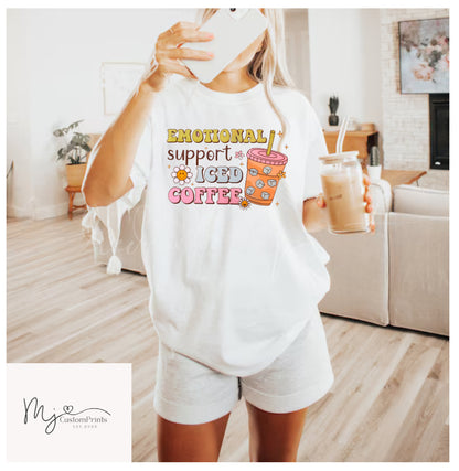 Emotional Support Iced Coffee- DTF