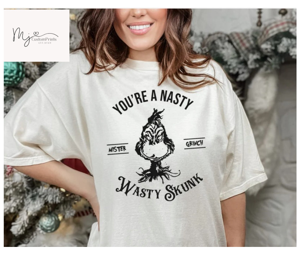 You’re a Nasty… - Single Color