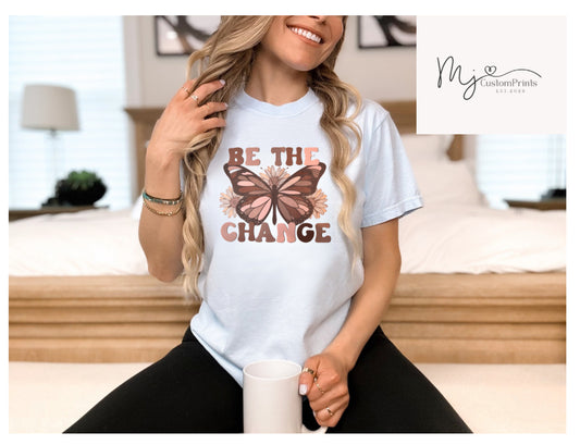 Be The Change - Clear Film