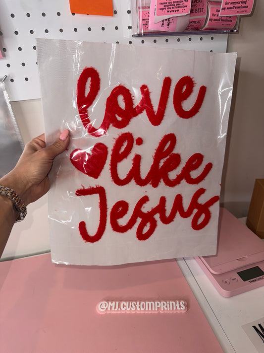 Love Like Jesus - Fluffy Transfer