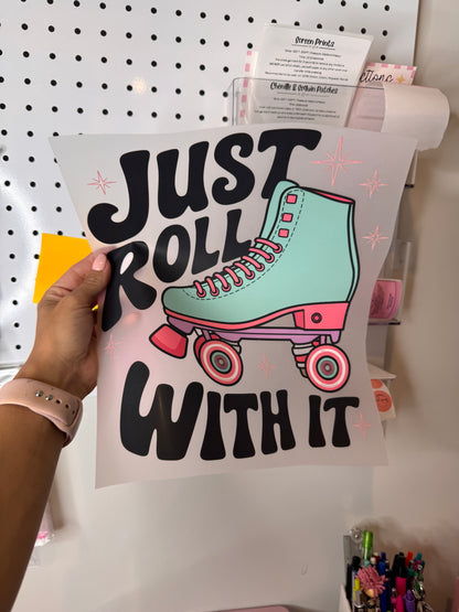 Just Roll With it - DTF