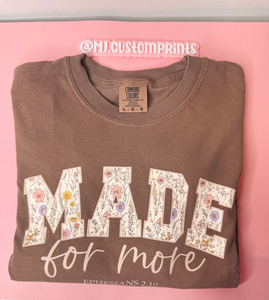 Made For More T-shirt  (SIZE LARGE)