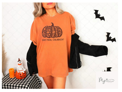 “Que Pasa Calabaza?” - Single Color