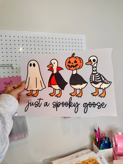 “Just a Spooky Goose” - DTF