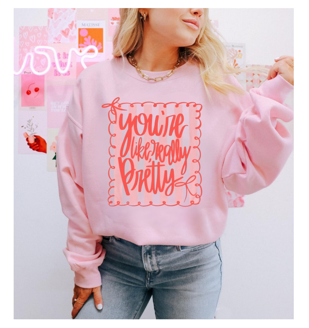 You’re like, really Pretty - Clear Film