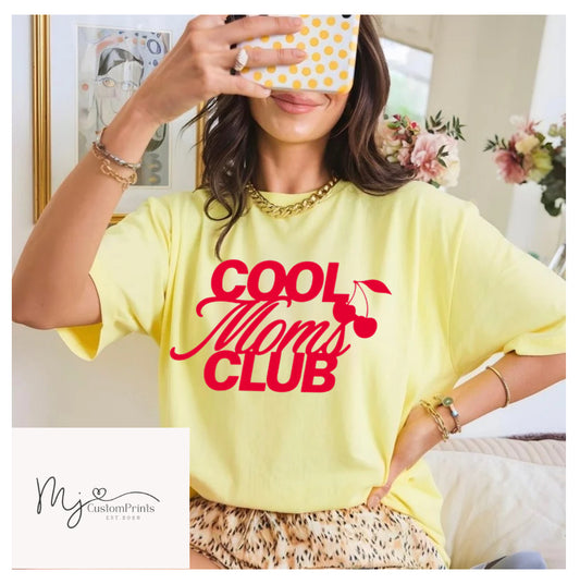 "Cool Moms Club Cherry "Screen Print