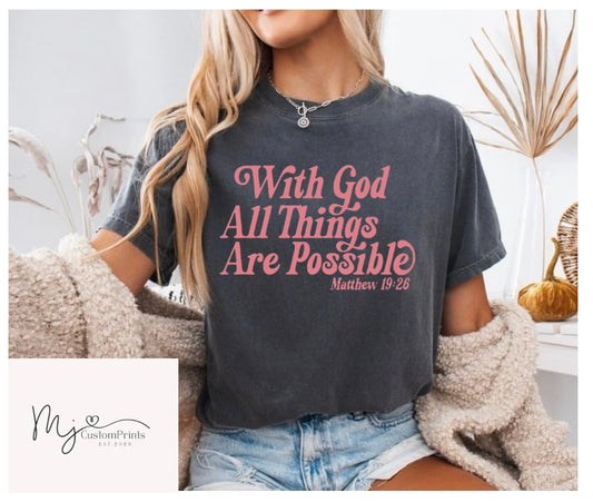 " With God All Things Are Possible " Screen Print