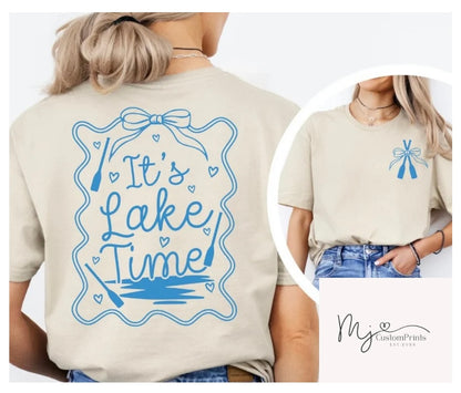 " It's Lake Time " - Single Color