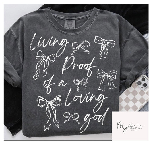 " Living Proof of a Loving God" Screen Print