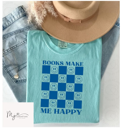 " Books Make Me Happy " - Single Color