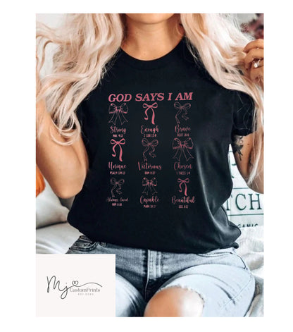 " God Says I am ... " - Single Color